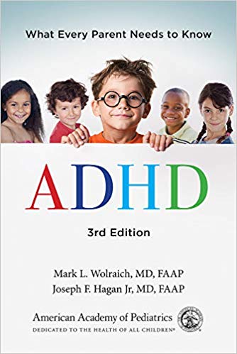 ADHD: What Every Parent Needs to Know 3rd Edition